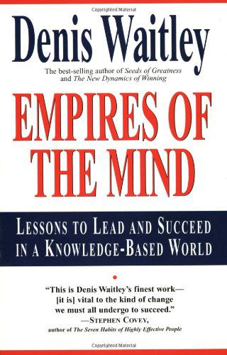APJ Abdul Kalam recommends Empires of the Mind: Lessons to Lead and Succeed In a Knowledge-Based World