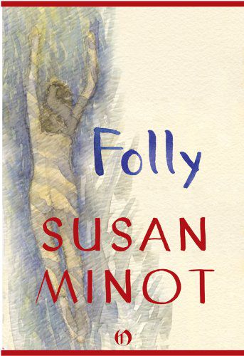 Julianne Moore recommends Folly: A Novel
