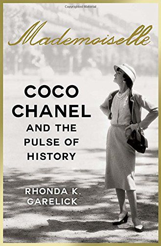 Alan Furst recommends Mademoiselle: Coco Chanel and the Pulse of History