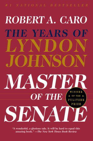 Brandon Stanton recommends Master of the Senate: The Years of Lyndon Johnson