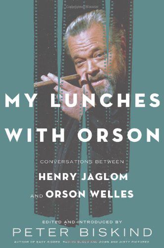 Rob Lowe recommends My Lunches with Orson: Conversations between Henry Jaglom and Orson Welles