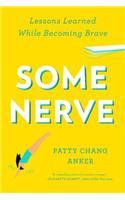Gina Homolka recommends Some Nerve: Lessons Learned By Becoming Brave