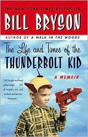 Jeff Kinney recommends The Life and Times of the Thunderbolt Kid