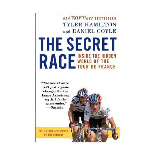 Laura Hillenbrand recommends The Secret Race: Inside the Hidden World of the Tour de France